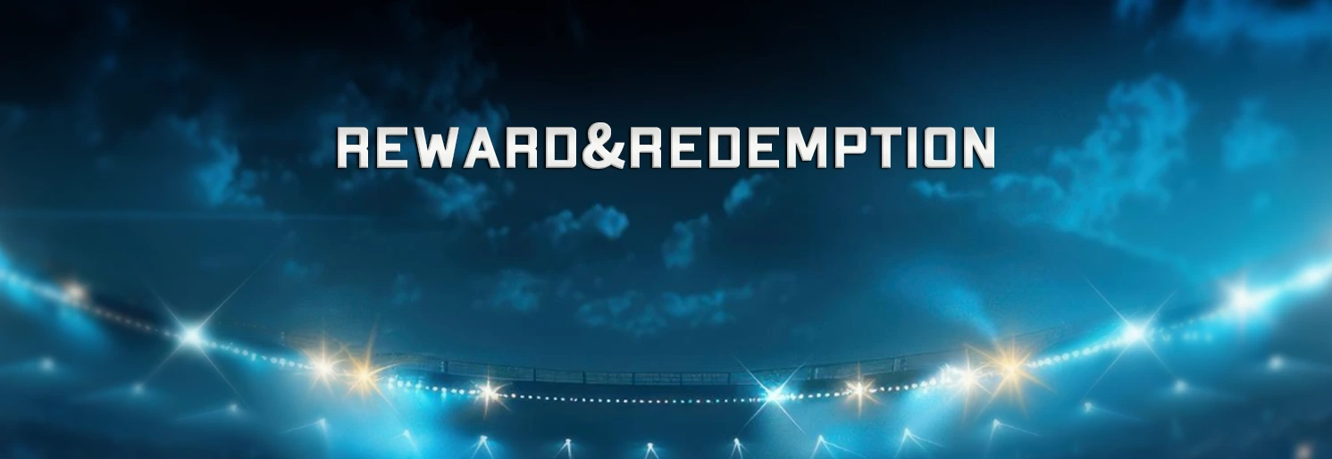 Reward & Redemption